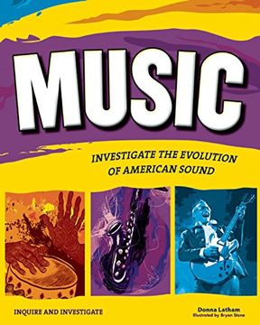 portada Music: INVESTIGATE THE EVOLUTION OF AMERICAN SOUND (Inquire and Investigate)