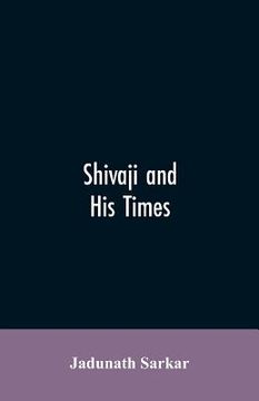 portada Shivaji and His Times (en Inglés)