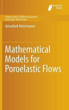 portada Mathematical Models for Poroelastic Flows (en Inglés)