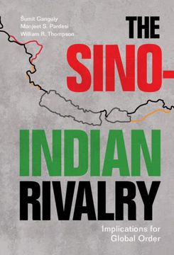portada The Sino-Indian Rivalry: Implications for Global Order 