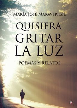 portada Quisiera Gritar la luz (in Spanish)