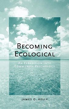 portada Becoming Ecological: An Expedition Into Community Psychology 