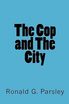 portada the cop and the city (en Inglés)