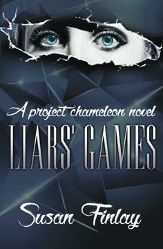 portada Liars' Games: A Project Chameleon Novel (Volume 1)