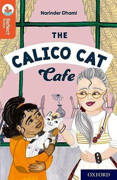 portada Oxford Reading Tree Treetops Reflect: Oxford Reading Level 13: The Calico cat Cafe (en Inglés)