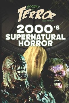 portada Decades of Terror 2019: 2000's Supernatural Horror (in English)