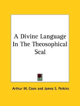 portada a divine language in the theosophical seal (en Inglés)