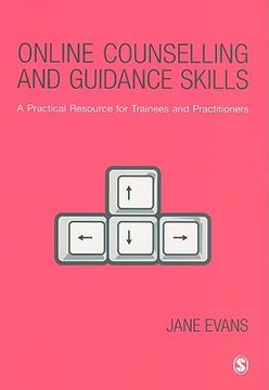 portada Online Counselling and Guidance Skills: A Practical Resource for Trainees and Practitioners