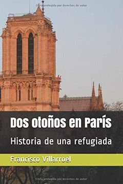 portada Dos Otoños en París: Historia de una Refugiada (in Spanish)
