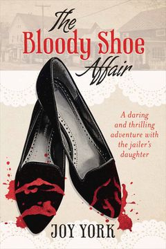 portada The Bloody Shoe Affair: A Daring and Thrilling Adventure with the Jailer's Daughter