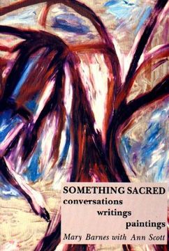 portada Something Sacred: Conversations, Writing, Paintings