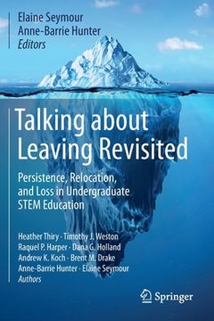 portada Talking about Leaving Revisited: Persistence, Relocation, and Loss in Undergraduate Stem Education (en Inglés)
