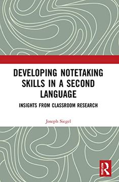 portada Developing Notetaking Skills in a Second Language (Routledge Research in Language Education) (in English)