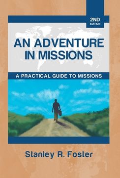 portada An Adventure in Missions: A Practical Guide to Missions (en Inglés)
