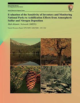 portada Evaluation of the Sensitivity of Inventory and Monitoring National Parks to Acidification Effects from Atmospheric Sulfur and Nitrogen Deposition Mid-Atlantic Network (MIDN)