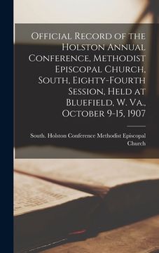 portada Official Record of the Holston Annual Conference, Methodist Episcopal Church, South, Eighty-fourth Session, Held at Bluefield, W. Va., October 9-15, 1