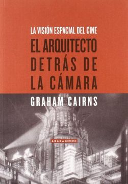 portada Arquitecto Detras de la Camara, el (in Spanish)