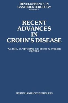 portada Recent Advances in Crohn's Disease: Proceedings of the 2nd International Workshop on Crohn's Disease, Noordwijk/Leiden, 25-28 June 1980 (in English)