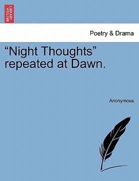 portada "night thoughts" repeated at dawn. (en Inglés)