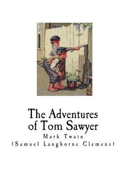 portada The Adventures of Tom Sawyer: Mark Twain (en Inglés)