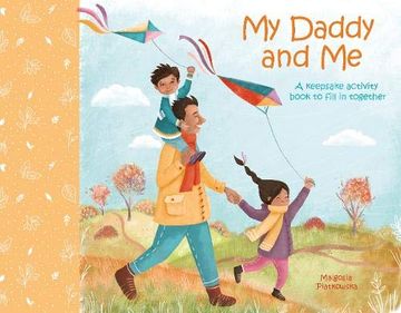 portada My Daddy and me: A Keepsake Activity Book to Fill in Together (Family Keepsake Books) (in English)