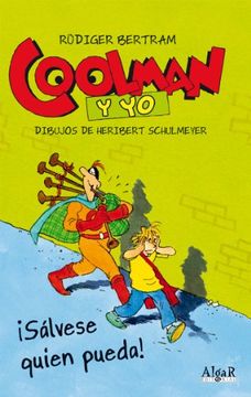 portada Coolman y yo¡ Salvese Quien Pueda! (in Spanish)