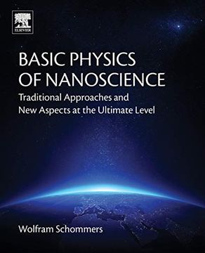 portada Basic Physics of Nanoscience: Traditional Approaches and new Aspects at the Ultimate Level (in English)