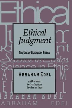 portada Ethical Judgment: The Use of Science in Ethics (en Inglés)
