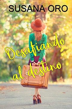 portada Desafiando al Destino: Novela Romántica Contemporánea (in Spanish)