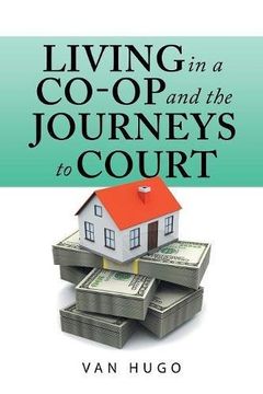 portada Living in a Co-Op and the Journeys to Court