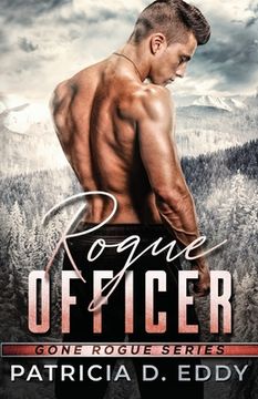 portada Rogue Officer: A Protector Romantic Suspense Standalone (en Inglés)