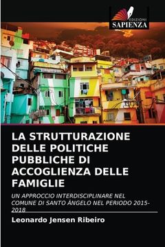 portada La Strutturazione Delle Politiche Pubbliche Di Accoglienza Delle Famiglie (en Italiano)