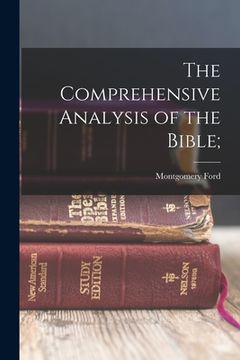 portada The Comprehensive Analysis of the Bible; (en Inglés)