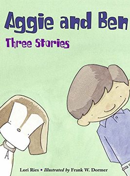 portada Aggie and Ben: Three Stories (en Inglés)