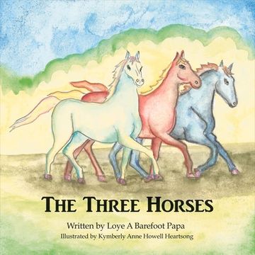 portada The Three Horses: Volume 1 (en Inglés)