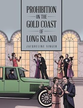 portada Prohibition on the Gold Coast of Long Island (en Inglés)