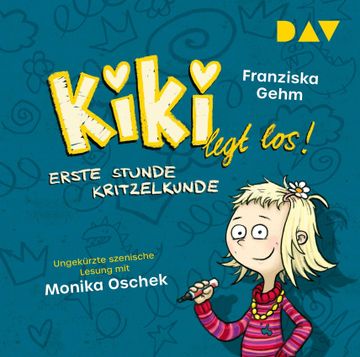 portada Kiki Legt Los! - Teil 1: Erste Stunde Kritzelkunde, 1 Audio-Cd (in German)