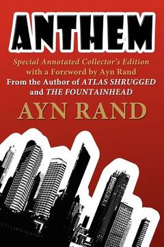 portada anthem: special annotated collectors edition with a foreward by ayn rand (en Inglés)