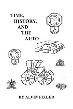 portada Time, History, and the Auto (en Inglés)