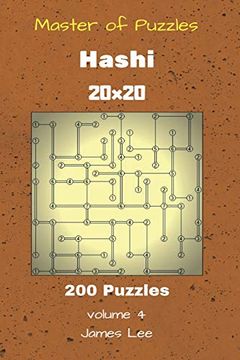 portada Master of Puzzles - Hashi 200 Puzzles 20X20 Vol. 4 (Volume 4) (en Inglés)