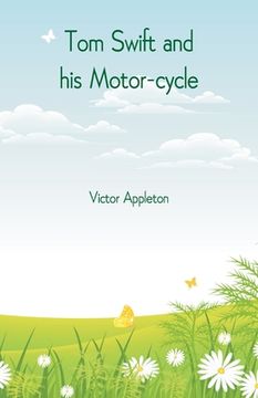 portada Tom Swift and his Motor-cycle (en Inglés)