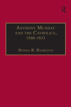portada Anthony Munday and the Catholics, 1560–1633 (en Inglés)