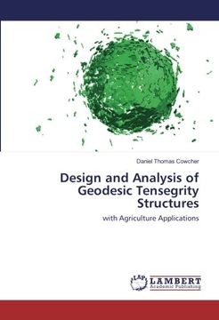 portada Design and Analysis of Geodesic Tensegrity Structures: with Agriculture Applications
