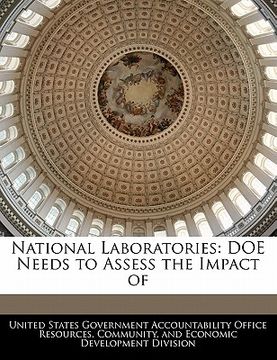 portada national laboratories: doe needs to assess the impact of (en Inglés)