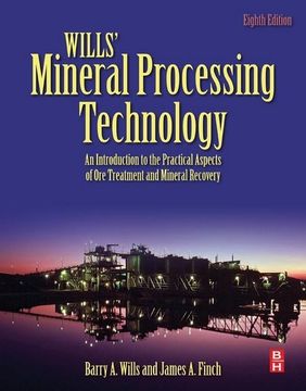 portada Wills' Mineral Processing Technology: An Introduction to the Practical Aspects of ore Treatment and Mineral Recovery (in English)