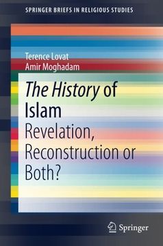 portada The History of Islam: Revelation, Reconstruction or Both? (Springerbriefs in Religious Studies) (in English)