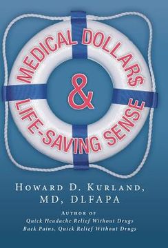 portada Medical Dollar$ and Life-Saving Sense (in English)