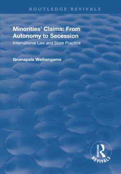 portada Minorities' Claims: From Autonomy to Secession: International Law and State Practice (in English)