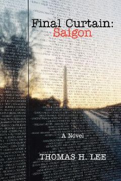 portada final curtain: saigon: a novel (in English)