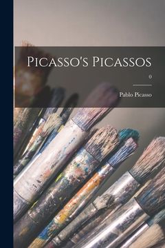 portada Picasso's Picassos; 0 (en Inglés)